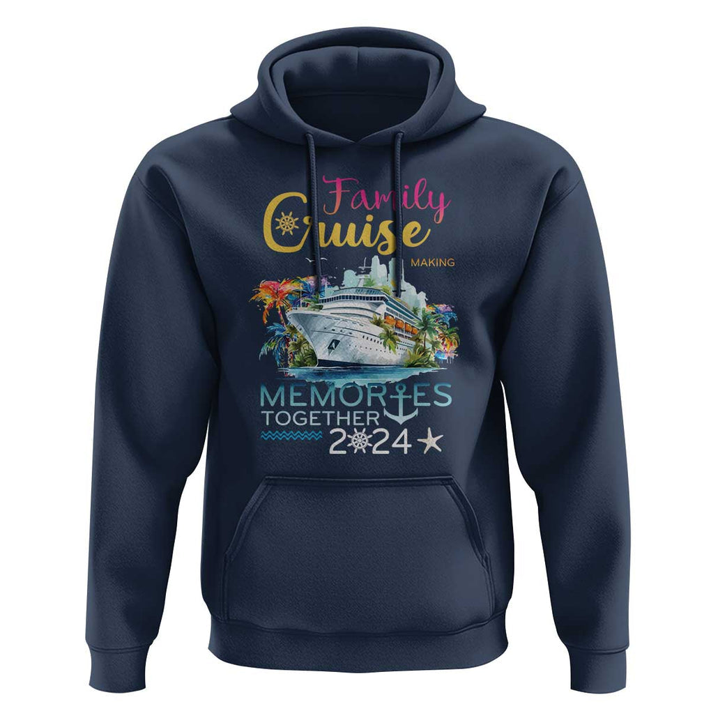 Family Cruise Hoodie Making Memories 2024 Summer Vacation Party Family Matching TS11 Navy Print Your Wear