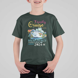 Family Cruise T Shirt For Kid Making Memories 2024 Summer Vacation Party Family Matching TS11 Dark Forest Green Print Your Wear