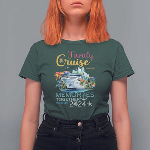 Family Cruise T Shirt For Women Making Memories 2024 Summer Vacation Party Family Matching TS11 Dark Forest Green Print Your Wear