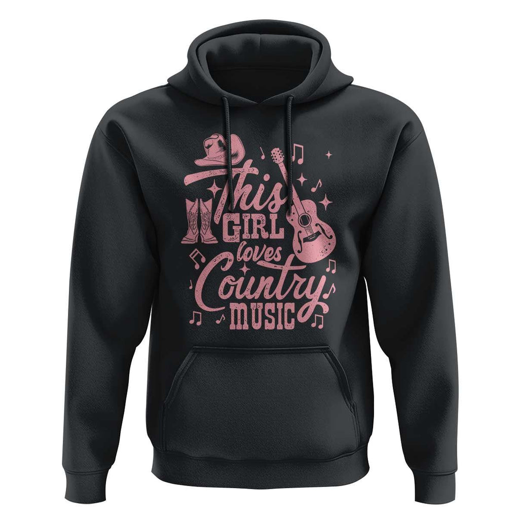 This Girl Loves Country Music Hoodie Cowgirl Hat Pink Boots TS11 Black Print Your Wear