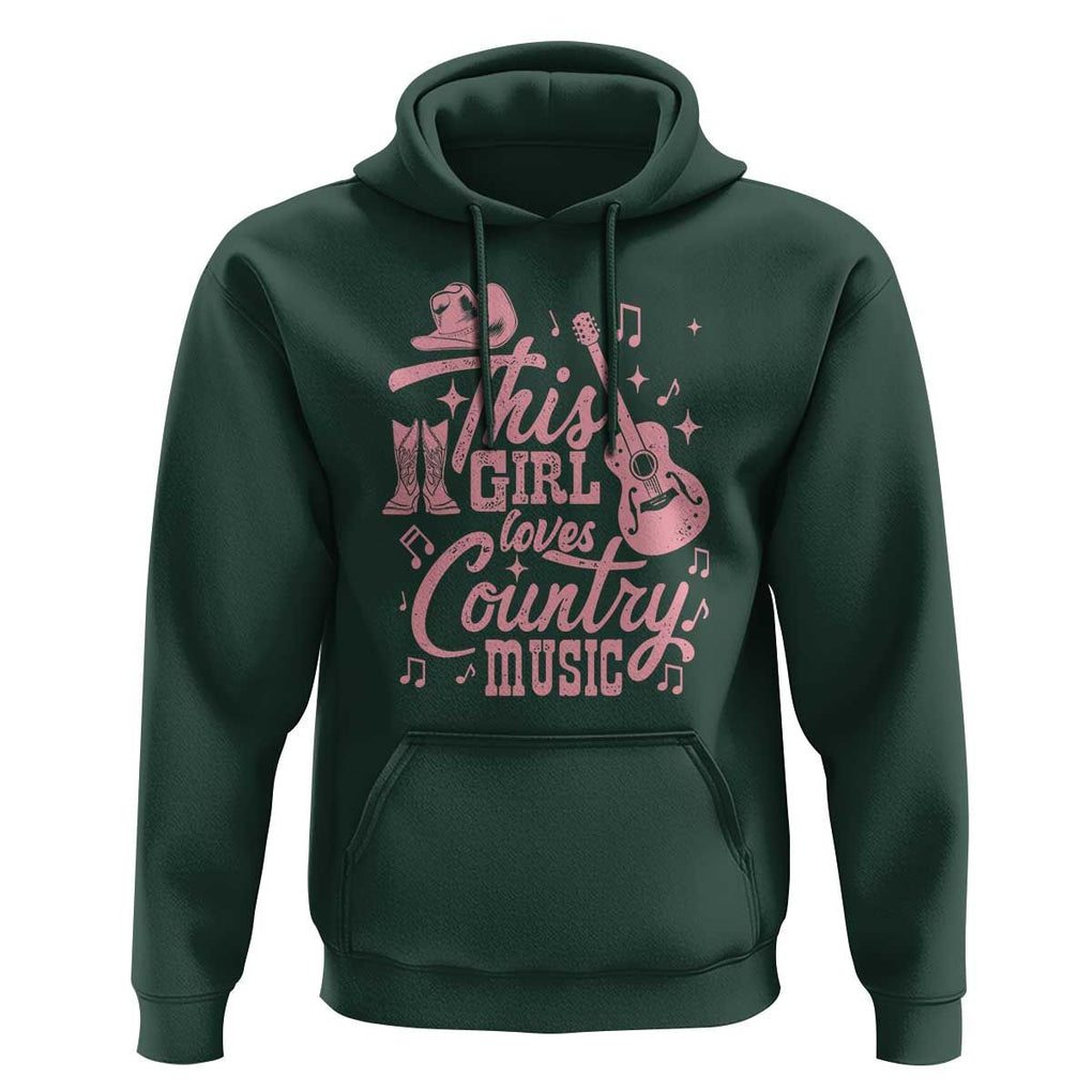 This Girl Loves Country Music Hoodie Cowgirl Hat Pink Boots TS11 Dark Forest Green Print Your Wear