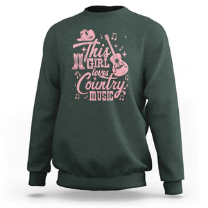 This Girl Loves Country Music Sweatshirt Cowgirl Hat Pink Boots TS11 Dark Forest Green Print Your Wear