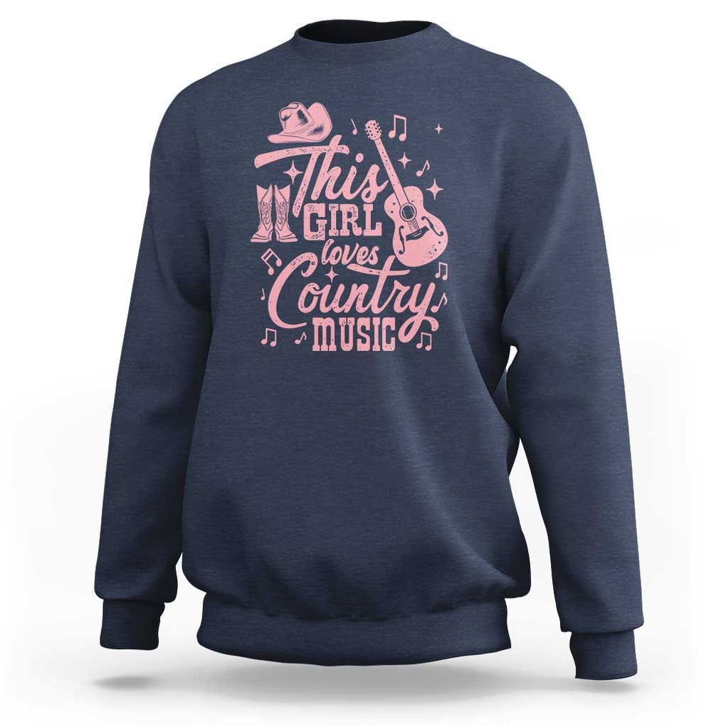 This Girl Loves Country Music Sweatshirt Cowgirl Hat Pink Boots TS11 Navy Print Your Wear