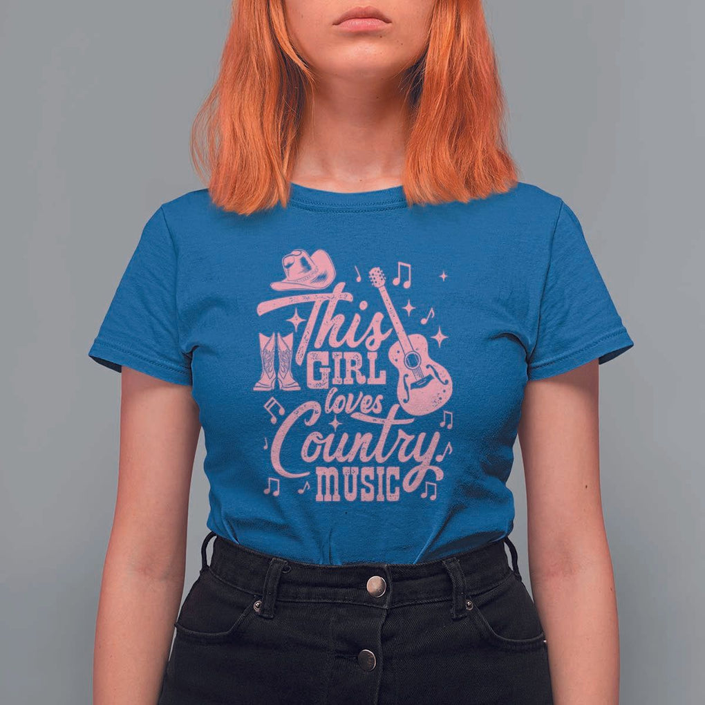 This Girl Loves Country Music T Shirt For Women Cowgirl Hat Pink Boots TS11 Royal Blue Print Your Wear