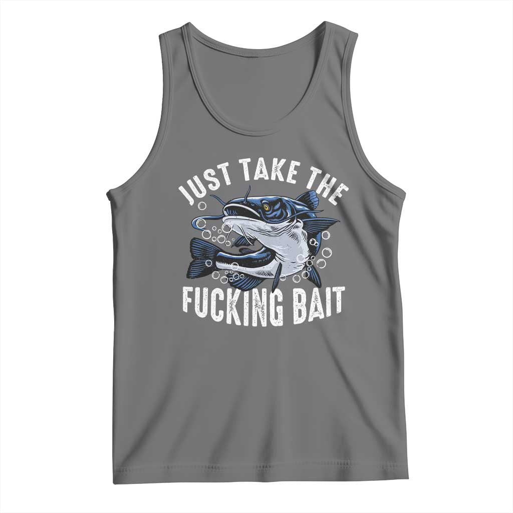 Funny Fisherman Tank Top Just Take Fucking Bait Catfish Hunter Fishing TS11 Black Heather Print Your Wear
