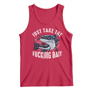 Funny Fisherman Tank Top Just Take Fucking Bait Catfish Hunter Fishing TS11 Red Print Your Wear