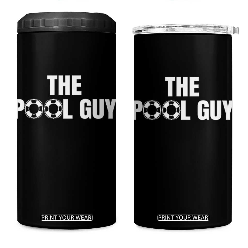 Funny Swimming Lover 4 in 1 Can Cooler Tumbler The Pool Guy Expert TS11 One Size: 16 oz Black Print Your Wear