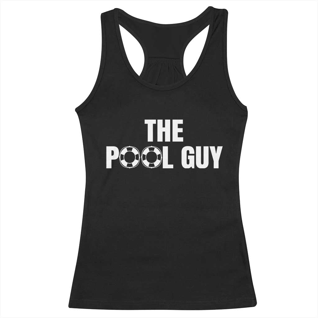 Funny Swimming Lover Racerback Tank Top The Pool Guy Expert TS11 Black Print Your Wear