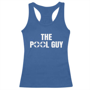 Funny Swimming Lover Racerback Tank Top The Pool Guy Expert TS11 Royal Blue Print Your Wear