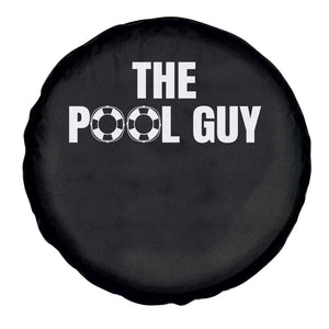 Funny Swimming Lover Spare Tire Cover The Pool Guy Expert TS11 Print Your Wear