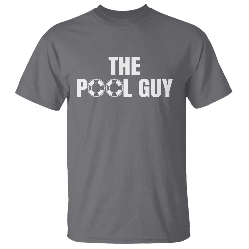 Funny Swimming Lover T Shirt The Pool Guy Expert TS11 Charcoal Print Your Wear