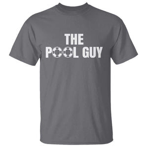 Funny Swimming Lover T Shirt The Pool Guy Expert TS11 Charcoal Print Your Wear