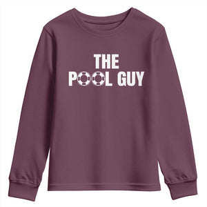 Funny Swimming Lover Youth Sweatshirt The Pool Guy Expert TS11 Maroon Print Your Wear
