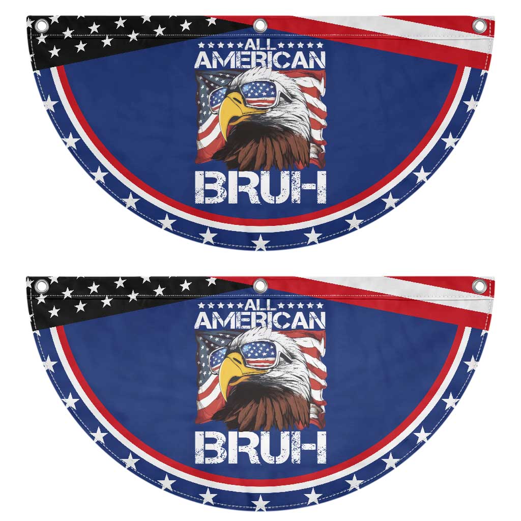 Funny All American Bruh Bald Eagle Patriotic Fan Flag American Flag 4th Of July