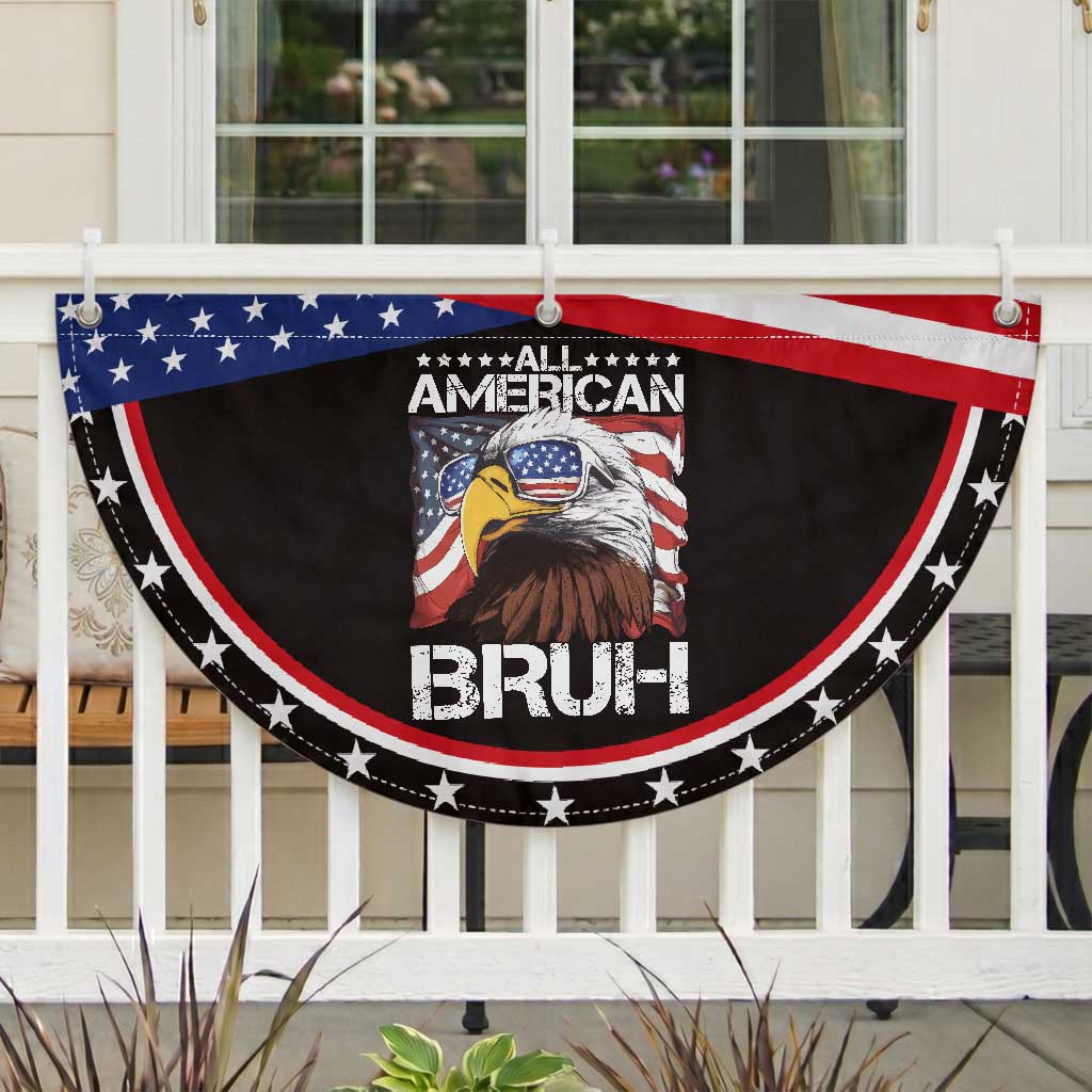 Funny All American Bruh Bald Eagle Patriotic Fan Flag American Flag 4th Of July