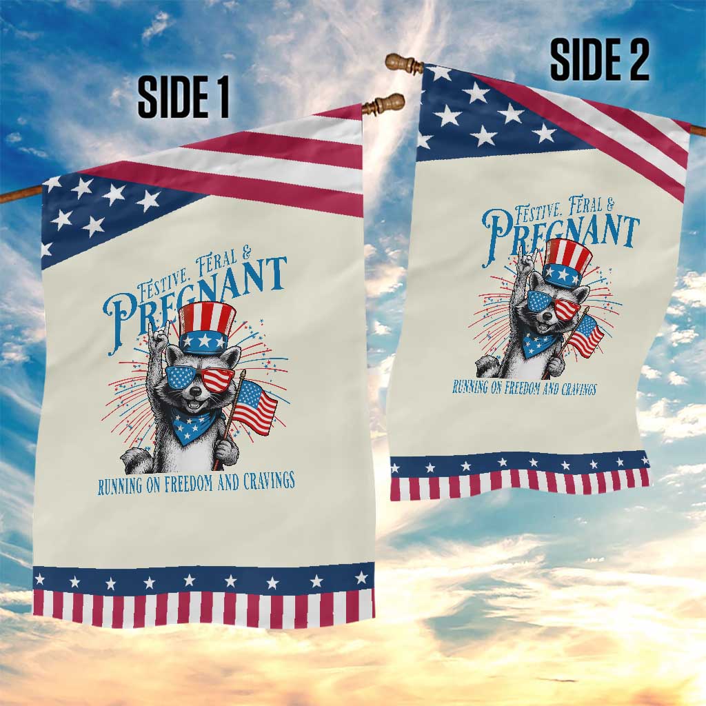 Funny Festive Feral and Pregnant Garden Flag Running On Freedom And Cravings 4th of July Maternity Raccoon TS11 Print Your Wear