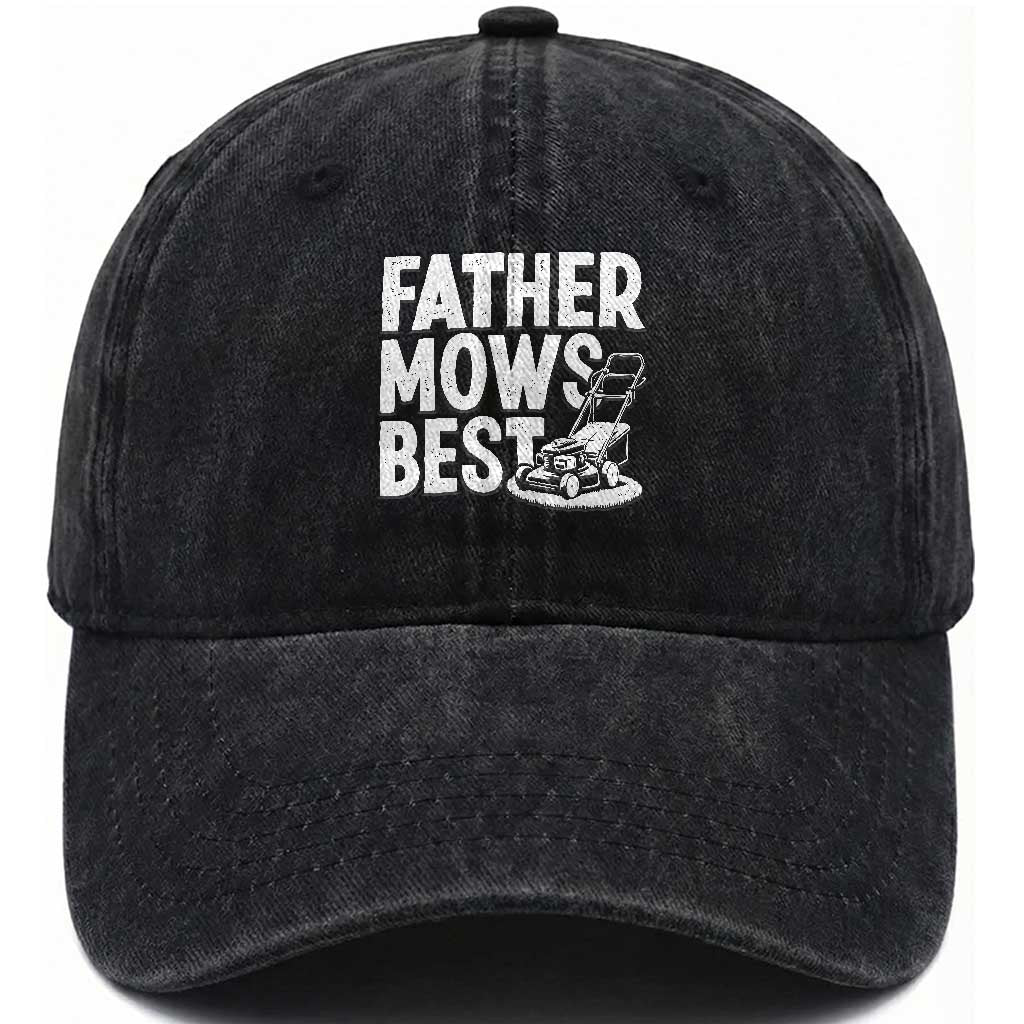 Funny Father Mows Best Washed Cotton Baseball Cap Fathers Day Dad Jokes Lawn Mowing TS11 Print Your Wear
