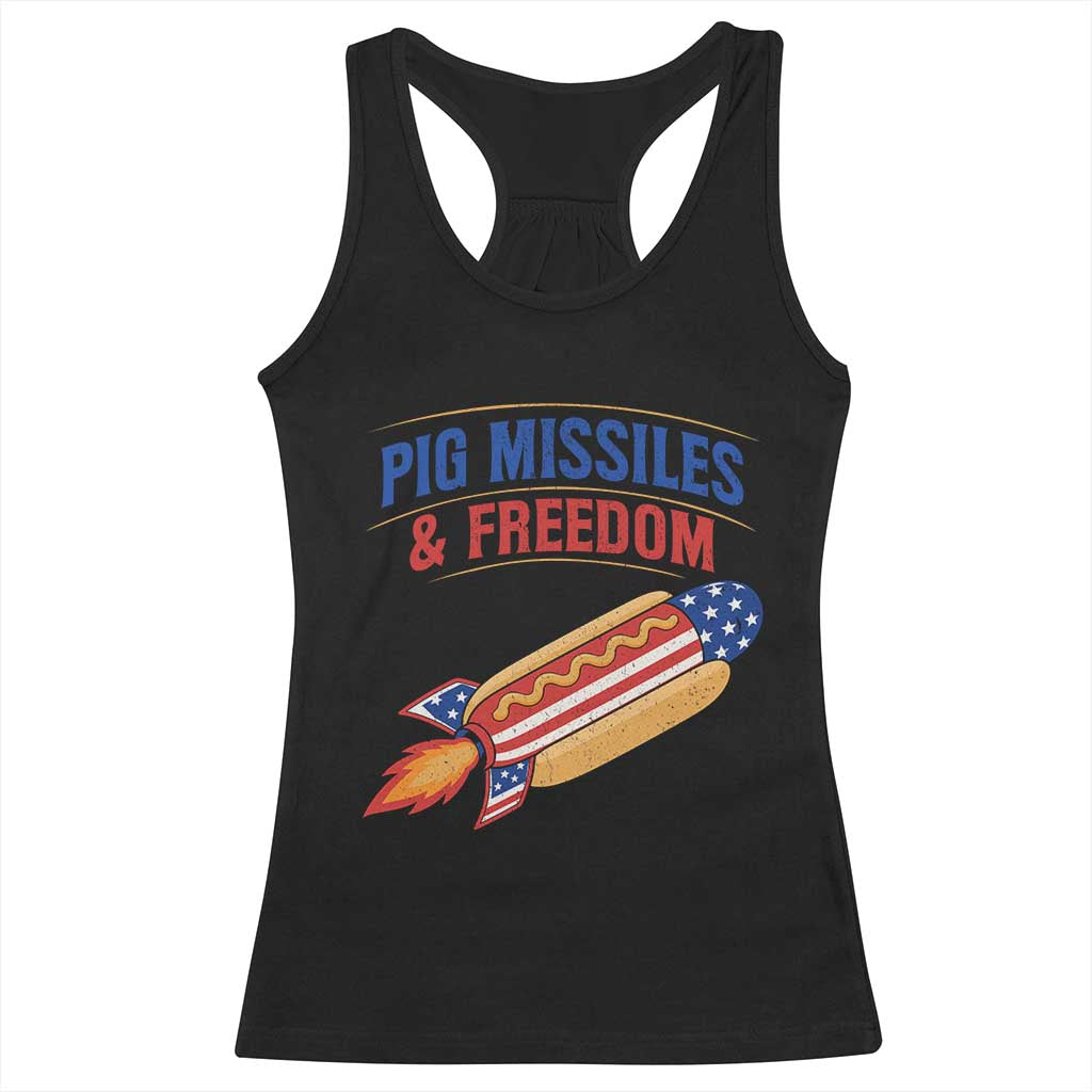 Pig Missiles And Freedom Hot Dog 4th of July Humor Racerback Tank Top