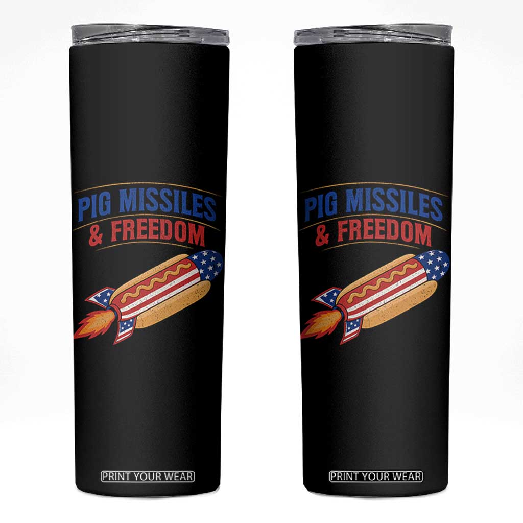 Pig Missiles And Freedom Hot Dog 4th of July Humor Skinny Tumbler TS11 Black Print Your Wear