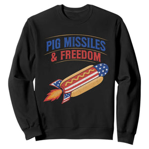 Pig Missiles And Freedom Hot Dog 4th of July Humor Sweatshirt