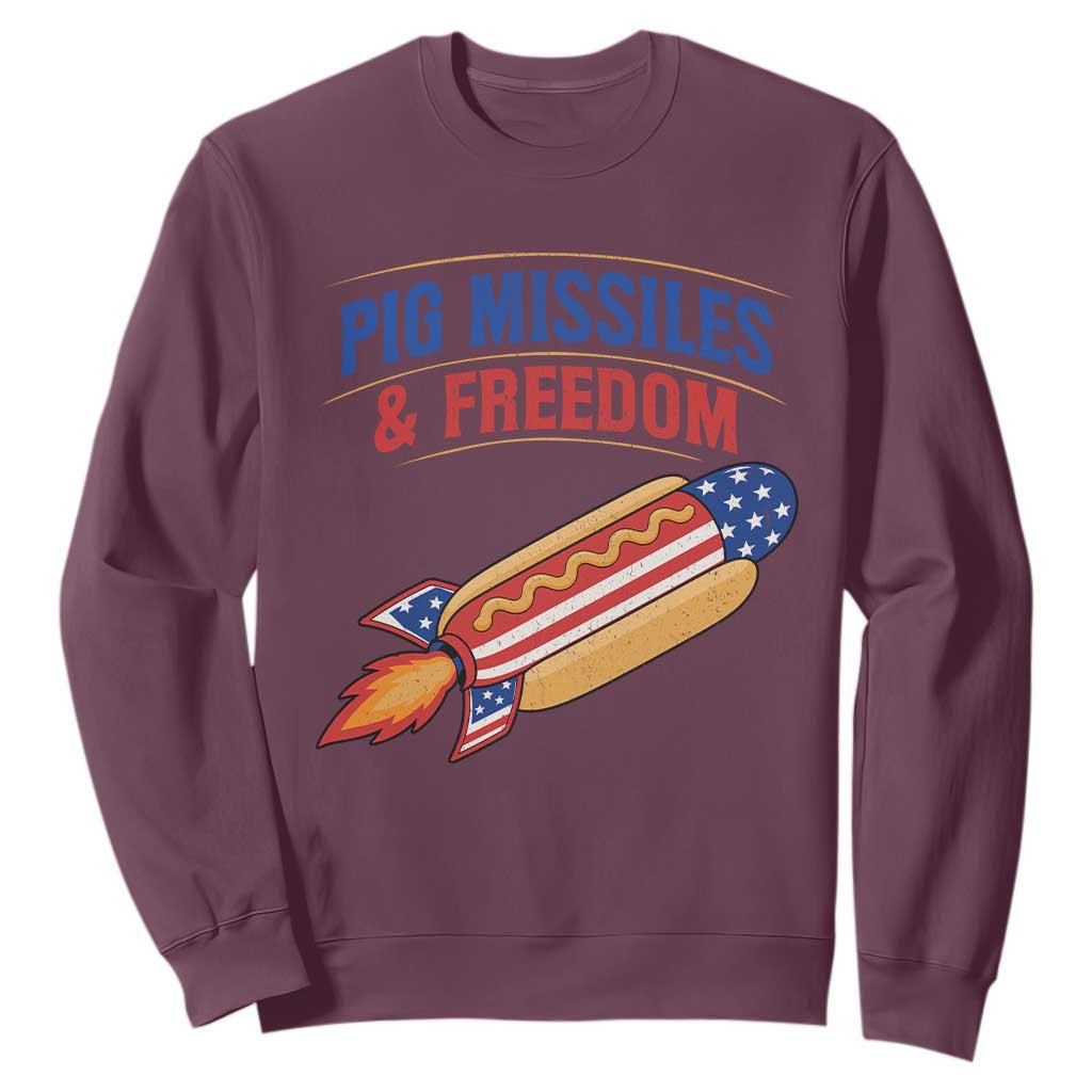 Pig Missiles And Freedom Hot Dog 4th of July Humor Sweatshirt