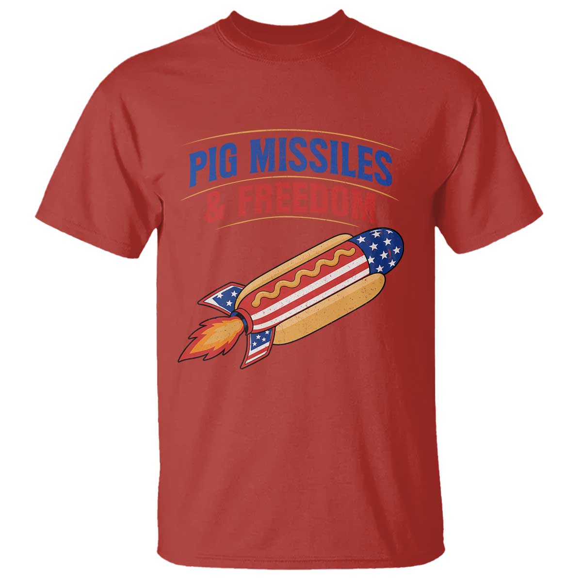 Pig Missiles And Freedom Hot Dog 4th of July Humor T Shirt