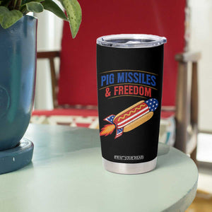 Pig Missiles And Freedom Hot Dog 4th of July Humor Tumbler Cup TS11 Print Your Wear