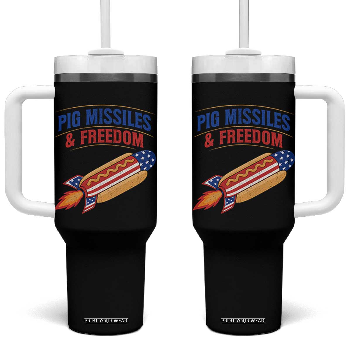 Pig Missiles And Freedom Hot Dog 4th of July Humor Tumbler With Handle TS11 One Size: 40 oz Black Print Your Wear