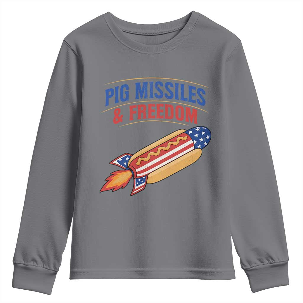 Pig Missiles And Freedom Hot Dog 4th of July Humor Youth Sweatshirt