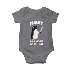 Penguin Flight Was Never An Option Baby Onesie Funny Dark Humor