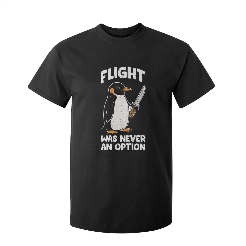 Penguin Flight Was Never An Option T Shirt For Kid Funny Dark Humor