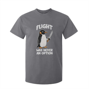 Penguin Flight Was Never An Option T Shirt For Kid Funny Dark Humor