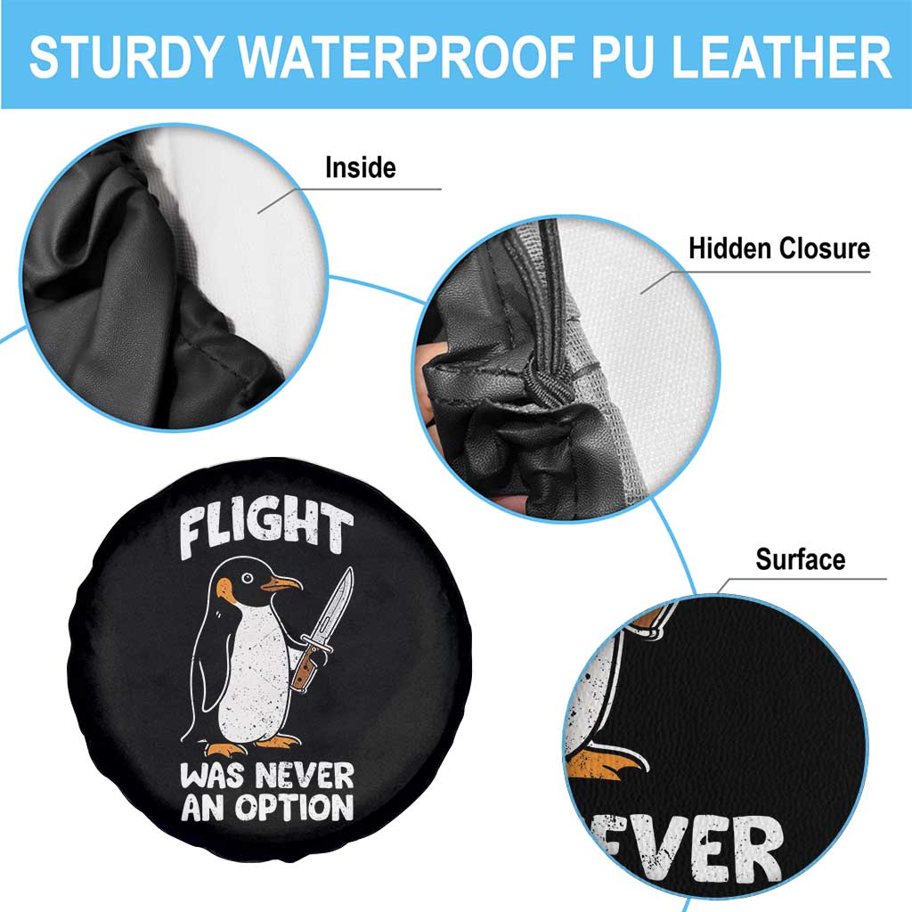 Penguin Flight Was Never An Option Spare Tire Cover Funny Dark Humor