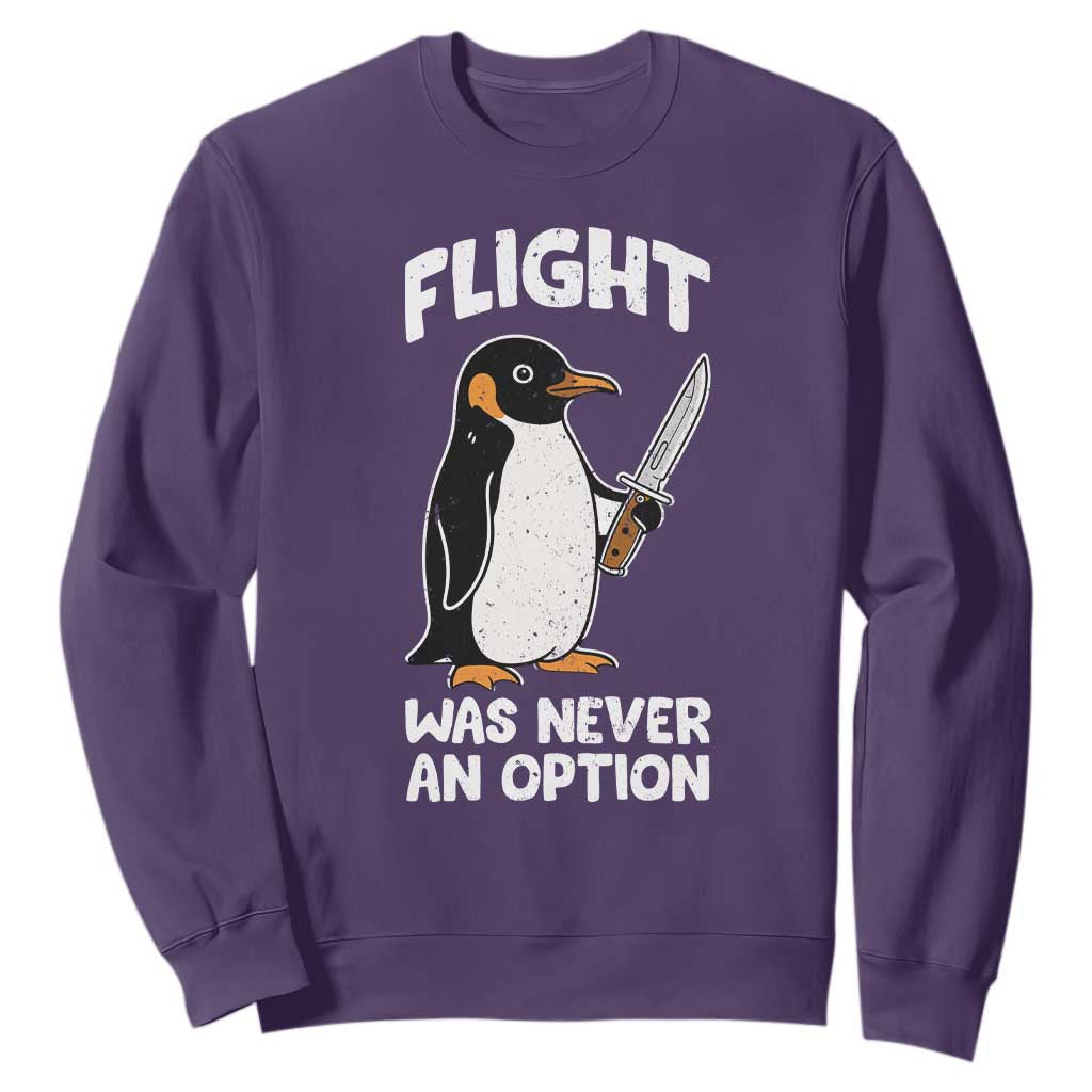 Penguin Flight Was Never An Option Sweatshirt Funny Dark Humor