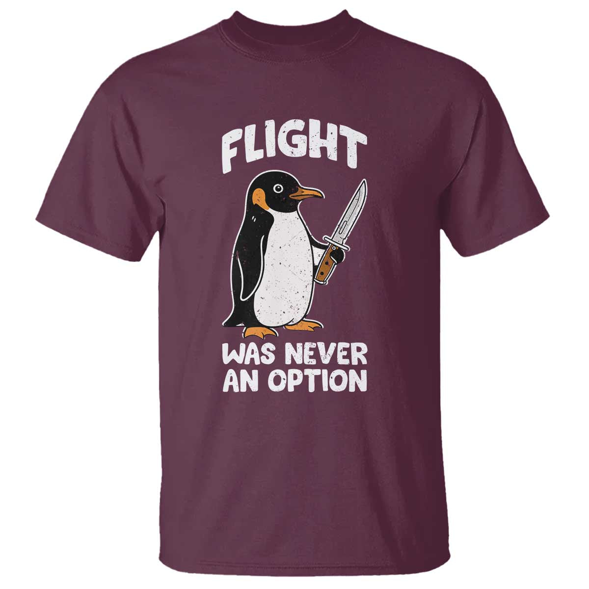 Penguin Flight Was Never An Option T Shirt Funny Dark Humor