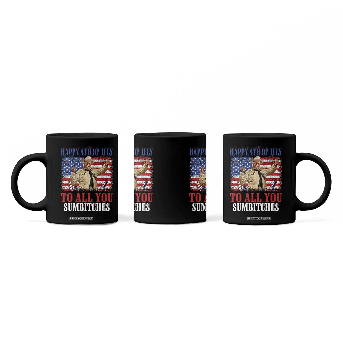 Happy 4th of July To All You Sumbitches Coffee Mug Funny Smokey Patriotic American 70s Movie The Bandit