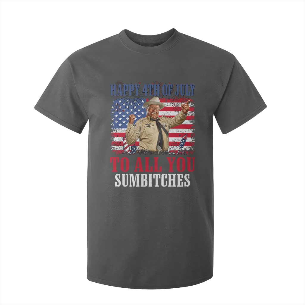 Happy 4th of July To All You Sumbitches T Shirt For Kid Funny Smokey Patriotic American 70s Movie The Bandit TS11 Dark Heather Print Your Wear