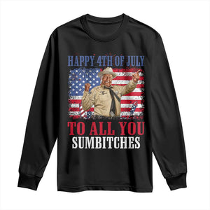 Happy 4th of July To All You Sumbitches Long Sleeve Shirt Funny Smokey Patriotic American 70s Movie The Bandit TS11 Black Print Your Wear