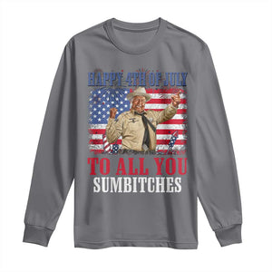 Happy 4th of July To All You Sumbitches Long Sleeve Shirt Funny Smokey Patriotic American 70s Movie The Bandit TS11 Charcoal Print Your Wear
