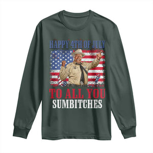 Happy 4th of July To All You Sumbitches Long Sleeve Shirt Funny Smokey Patriotic American 70s Movie The Bandit TS11 Dark Forest Green Print Your Wear