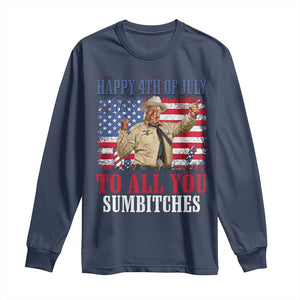 Happy 4th of July To All You Sumbitches Long Sleeve Shirt Funny Smokey Patriotic American 70s Movie The Bandit TS11 Navy Print Your Wear