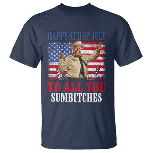 Happy 4th of July To All You Sumbitches T Shirt Funny Smokey Patriotic American 70s Movie The Bandit TS11 Navy Print Your Wear