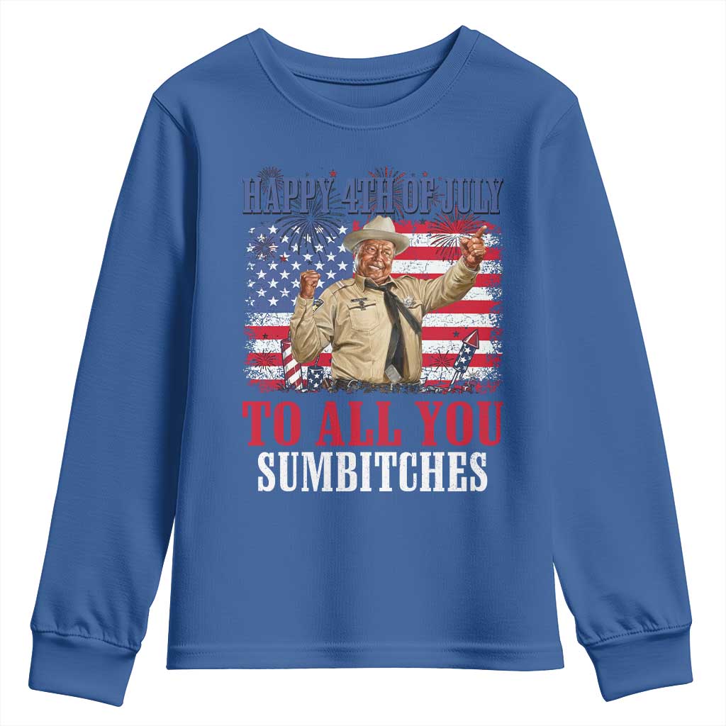 Happy 4th of July To All You Sumbitches Youth Sweatshirt Funny Smokey Patriotic American 70s Movie The Bandit TS11 Royal Blue Print Your Wear