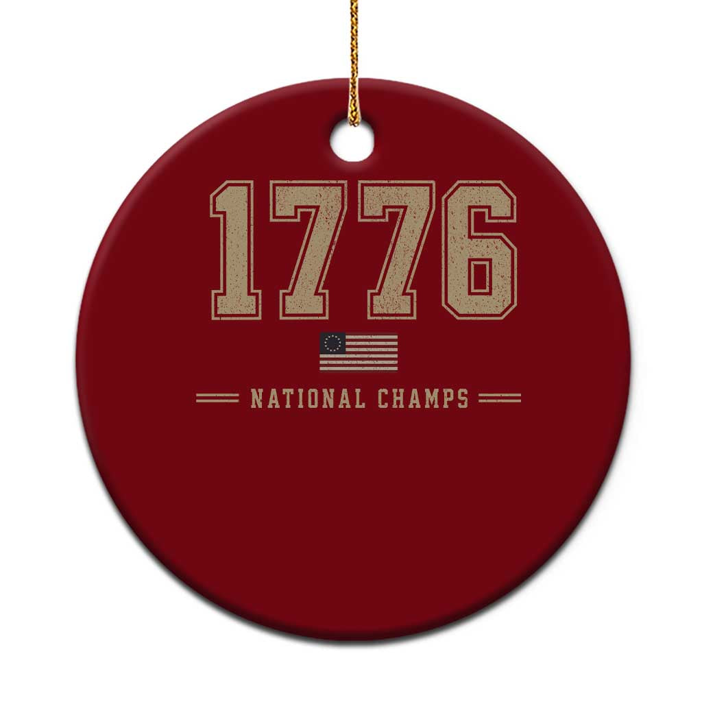 1776 National Champs 250th Anniversary USA 4th of July Ceramic Ornament