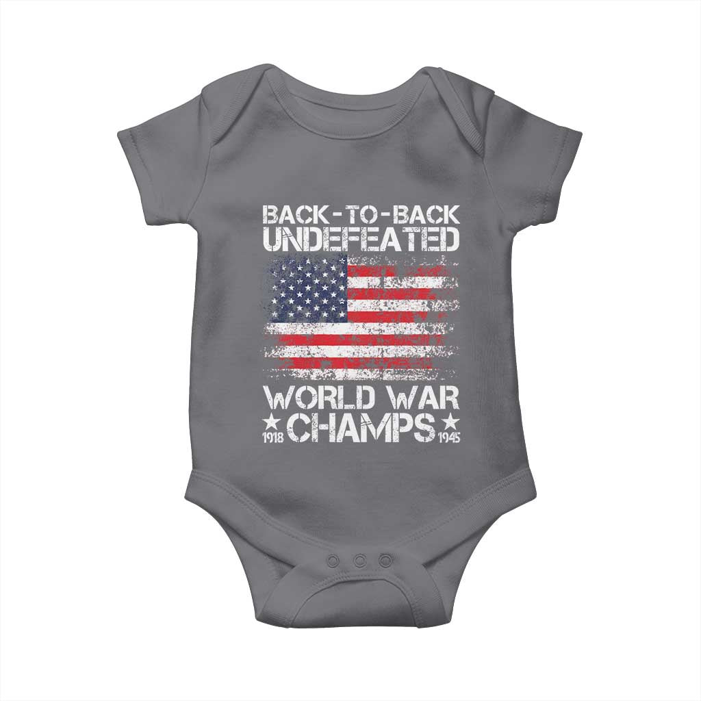 Back To Back Undefeated World War Champs 4th Of July Baby Onesie 1918 1945 US History