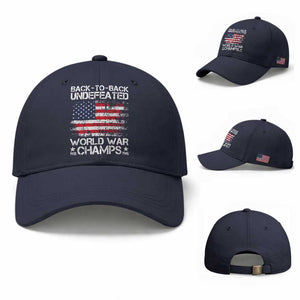 Back To Back Undefeated World War Champs 4th Of July Baseball Cap 1918 1945 US History