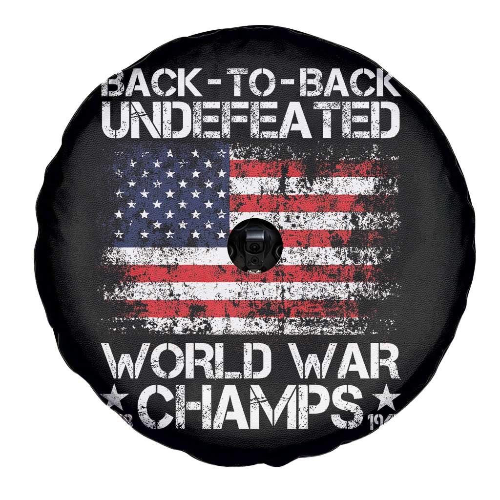 Back To Back Undefeated World War Champs 4th Of July Spare Tire Cover 1918 1945 US History