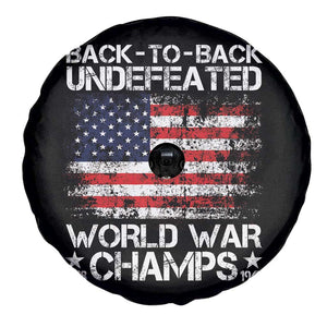 Back To Back Undefeated World War Champs 4th Of July Spare Tire Cover 1918 1945 US History
