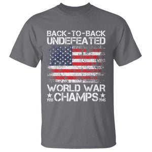 Back To Back Undefeated World War Champs 4th Of July T Shirt 1918 1945 US History