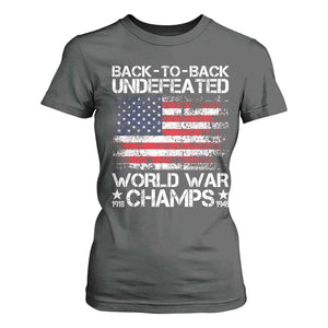 Back To Back Undefeated World War Champs 4th Of July T Shirt For Women 1918 1945 US History